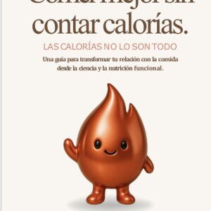 Comer mejor sin contar calorias